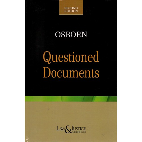 Osborn's Questioned Documents by Law & Justice Publishing Co.